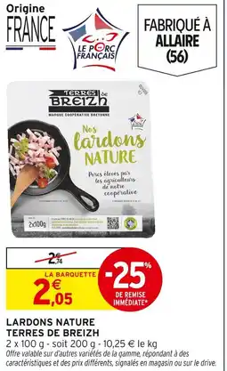 Intermarché Terres de breizh lardons nature offre