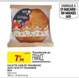 Intermarché Bpa galette sablée framboise avec fève et couronne offre