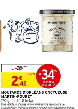 Intermarché Martin-pouret moutarde d'orléans onctueuse offre