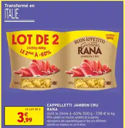 Intermarché Rana cappelletti jambon cru offre