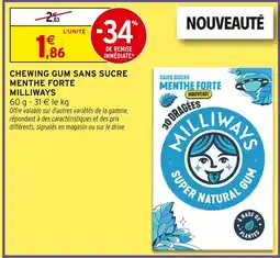 Intermarché Milliways chewing gum sans sucre menthe forte offre