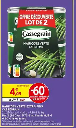 Intermarché Cassegrain haricots verts extra-fins offre