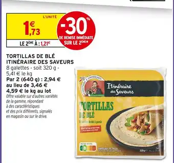 Intermarché Itinéraire des saveurs tortillas de blé offre