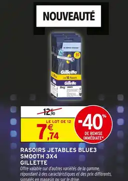 Intermarché Gillette rasoirs jetables blue3 smooth 3x4 offre