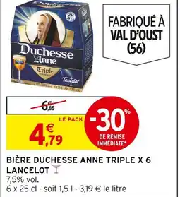 Intermarché Duchesse anne bière triple x 6 lancelot offre