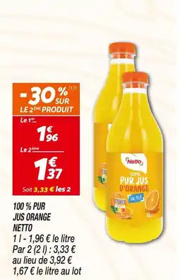 Netto Netto 100% pur jus d'orange sans pulpe offre