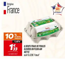 Netto Netto 6 œufs frais de poules élevées en plein air offre