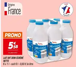Netto Netto lait uht demi-écrémé offre