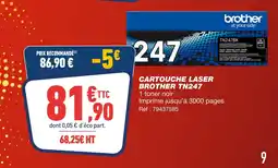 Bureau Vallée Brother cartouche laser tn247 offre