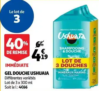 Auchan Ushuaia gel douche offre