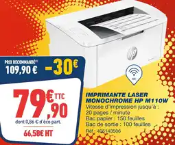 Bureau Vallée Hp imprimante laser monochrome m110w offre