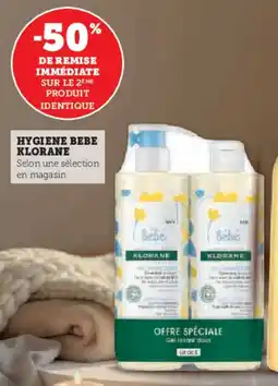 Super U Hygiene bebe klorane offre