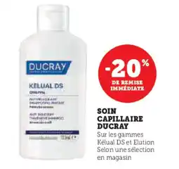 Super U Soin capillaire ducray offre