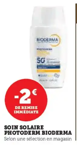Super U Soin solaire photoderm bioderma offre