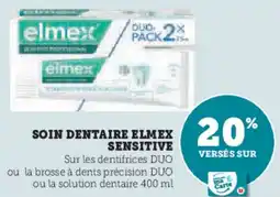 Super U Soin dentaire elmex sensitive offre