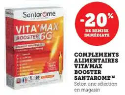 Super U Complements alimentaires vita'max booster santarome offre