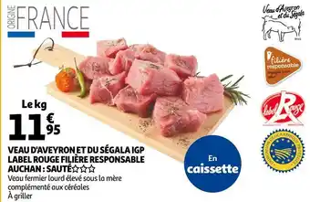 Auchan Auchan veau d'aveyron et du ségala igp label rouge : sauté offre