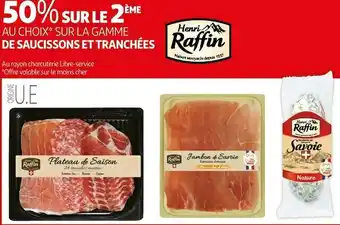 Auchan Raffin bon plan sur la gamme de saucissons et tranchées de la marque raffin offre