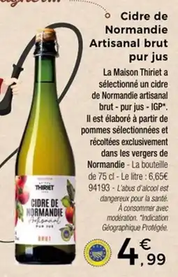 Thiriet Cidre de normandie artisanal brut pur jus offre