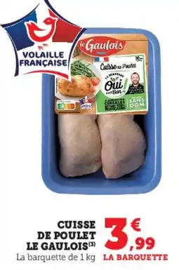 U Express Cuisse de poulet le gaulois offre