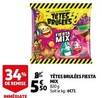 Têtes brulées fiesta mix
