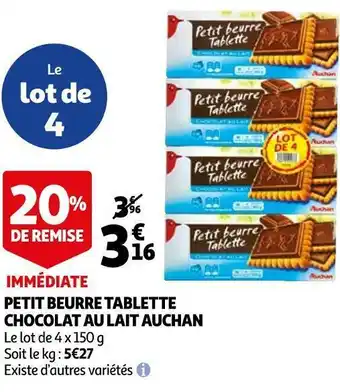 Auchan Auchan petit beurre tablette chocolat au lait offre