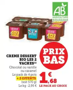 U Express Creme dessert bio les 2 vaches offre