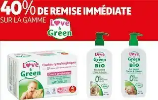 Auchan Loveandgreen bon plan sur la gamme des produits de la marque loveandgreen offre