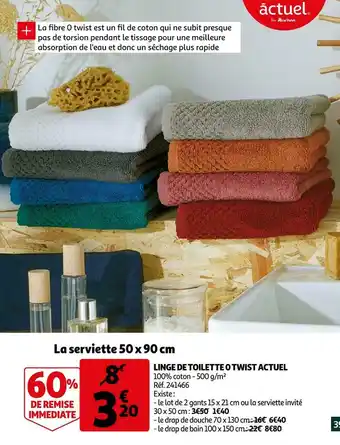 Auchan Actuel linge de toilette 0 twist offre