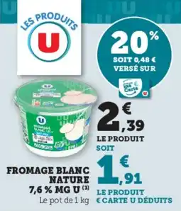 U Express Fromage blanc nature 7,6% mg u offre