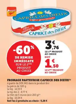 U Express Fromage pasteurise caprice des dieux offre