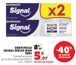 U Express Dentifrice signal white now 3 en 1 offre