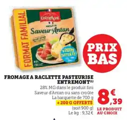 U Express Fromage a raclette pasteurise entremont offre