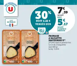 U Express Fromage a raclette pasteurise u offre