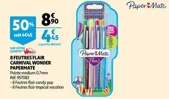 Auchan Papermate 8 feutres flair carnival wonder offre