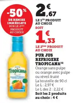 U Express Pur jus refrigere tropicana offre