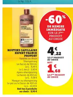 Hyper U FRANCK PROVOST Routine capillaire expert offre