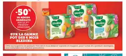 Hyper U BLEDINA Sur la gamme pot des 6 mois offre