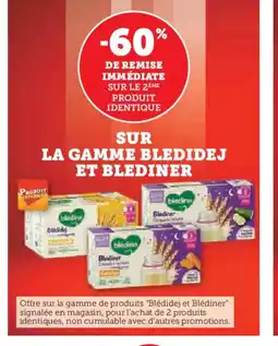 Hyper U Sur la gamme bledidej et blediner offre