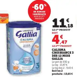 Hyper U Calisma croissance 3 des 12 mois gallia offre