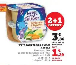 Hyper U P'tit souper des 6 mois nestle offre