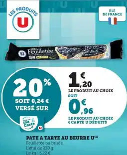 Super U Pate a tarte au beurre u offre