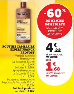 Super U Routine capillaire expert franck provost offre