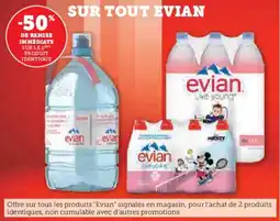 Super U SUR TOUT EVIAN offre