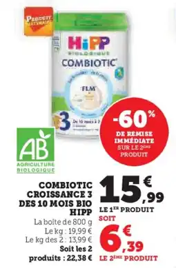 Super U Combiotic croissance 3 des 10 mois bio hipp offre
