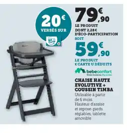 Hyper U BEBE CONFORT Chaise haute evolutive + coussin timba offre