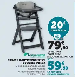 Super U Chaise haute evolutive + coussin timba offre