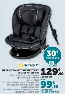 Super U Siege auto saturn pivotant isofix offre
