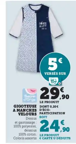 Hyper U Gigoteuse a manches velours offre