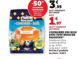 Hyper U PASQUIER Couronne des rois avec feve brioche offre